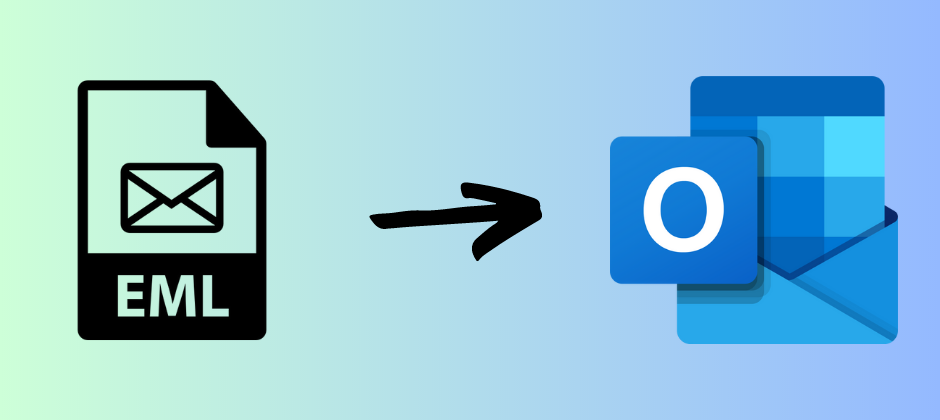 Import EML to Outlook in Bulk Using 2 Efficient Ways